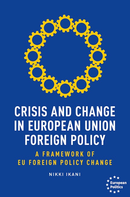 Cover image for Crisis and change in European Union foreign policy ISBN 9781526182586